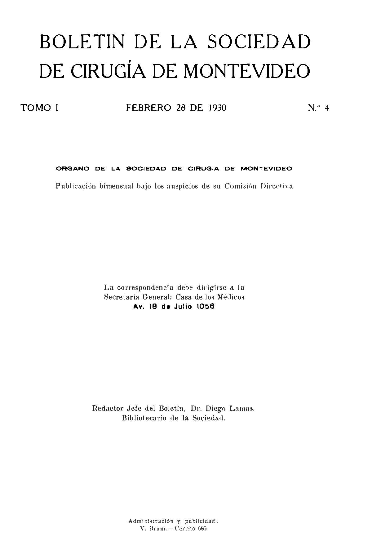 					Ver Vol. 1 Núm. 4 (1930): Boletín de la Sociedad de Cirugía de Montevideo
				
