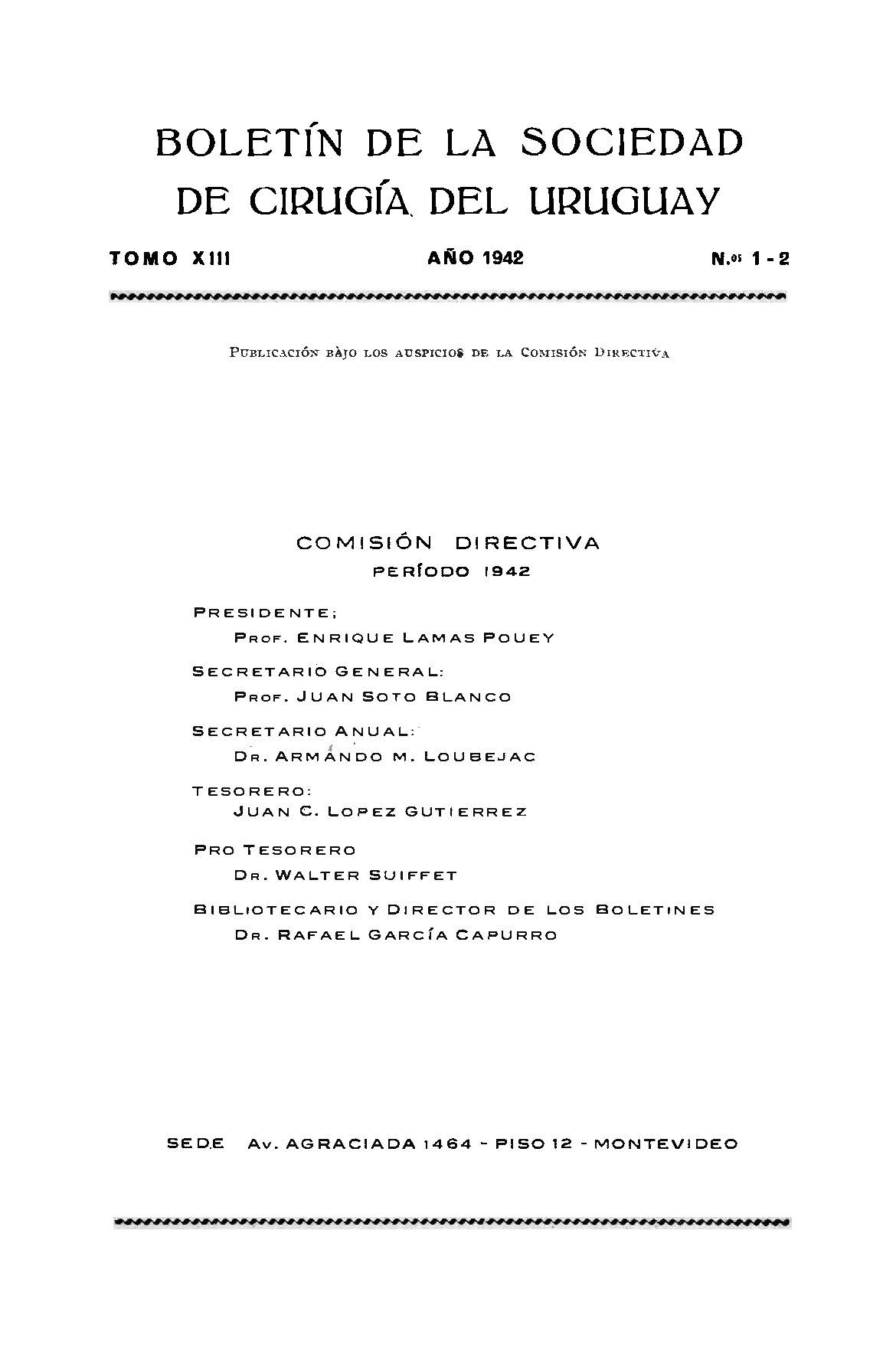 					Ver Vol. 13 Núm. 1-2 (1942): Boletín de la Sociedad de Cirugía del Uruguay
				