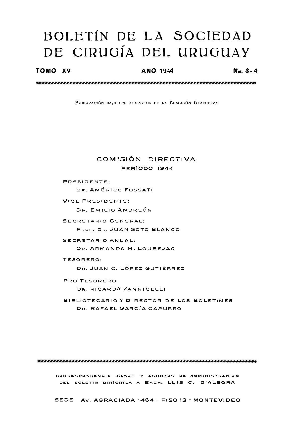 					Ver Vol. 15 Núm. 3-4 (1944): Boletín de la Sociedad de Cirugía del Uruguay
				