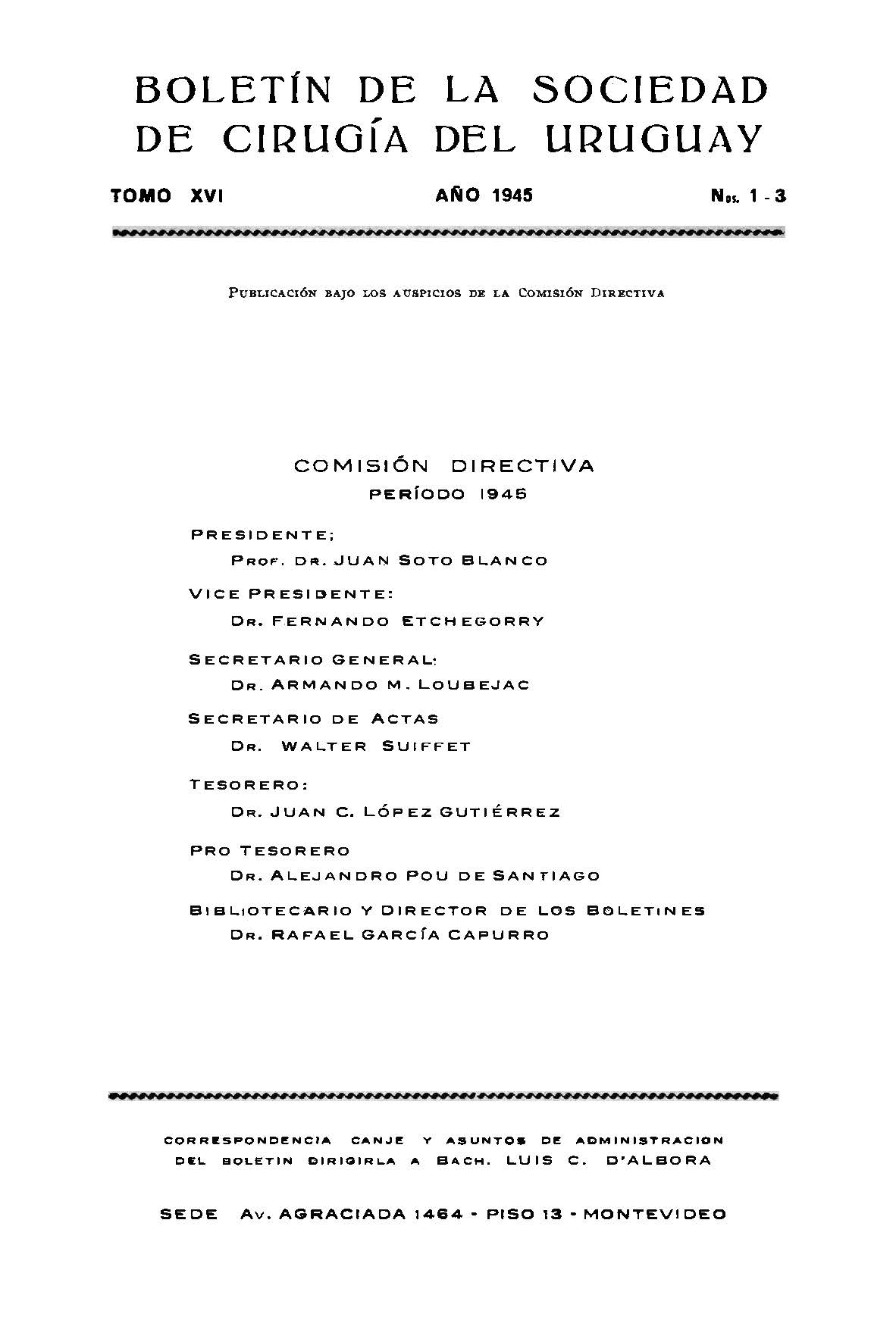 					Ver Vol. 16 Núm. 1-3 (1945): Boletín de la Sociedad de Cirugía del Uruguay
				