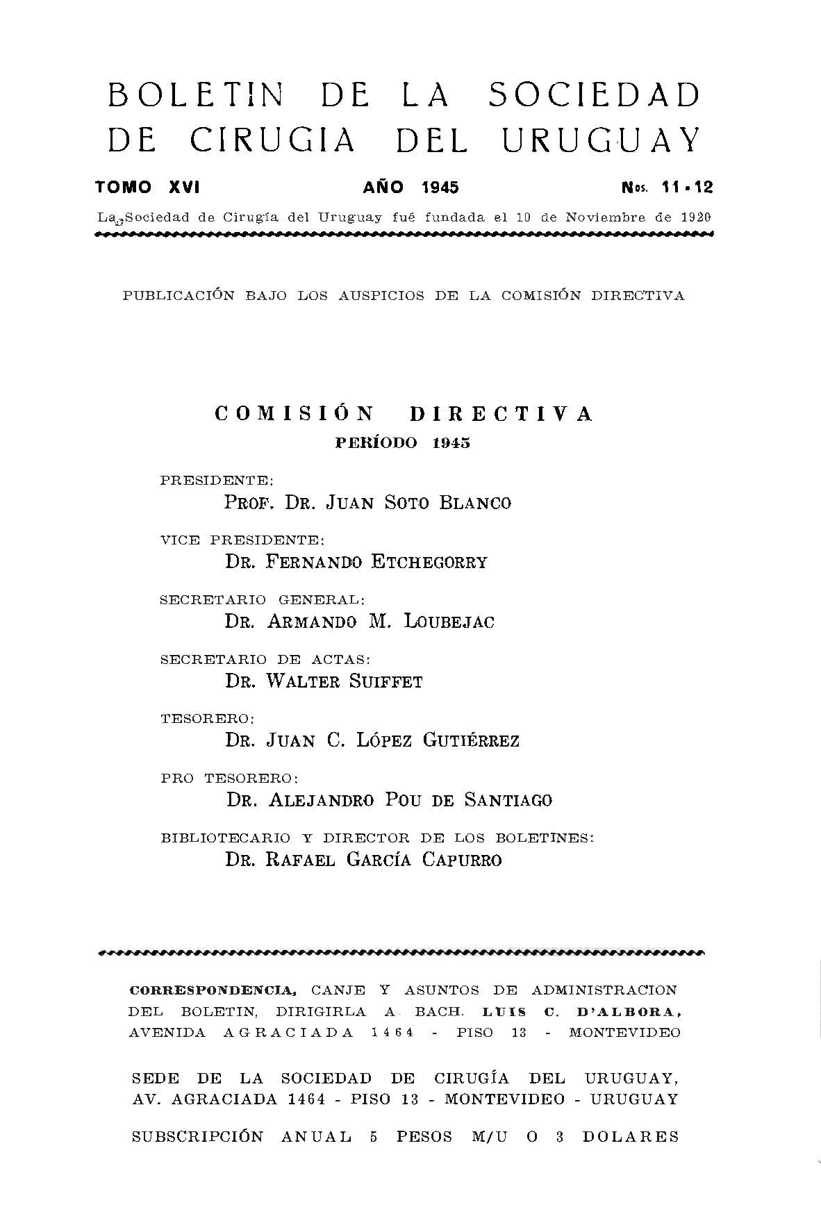 					Ver Vol. 16 Núm. 11-12 (1945): Boletín de la Sociedad de Cirugía del Uruguay
				