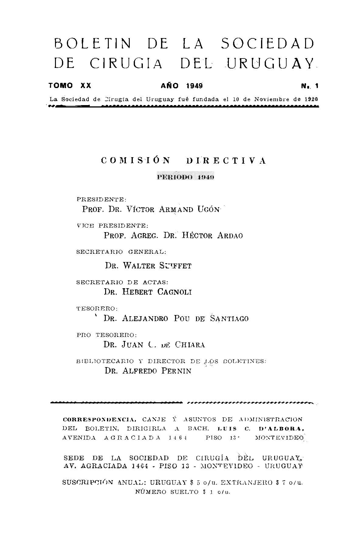 					View Vol. 20 No. 1 (1949): Boletín de la Sociedad de Cirugía del Uruguay
				