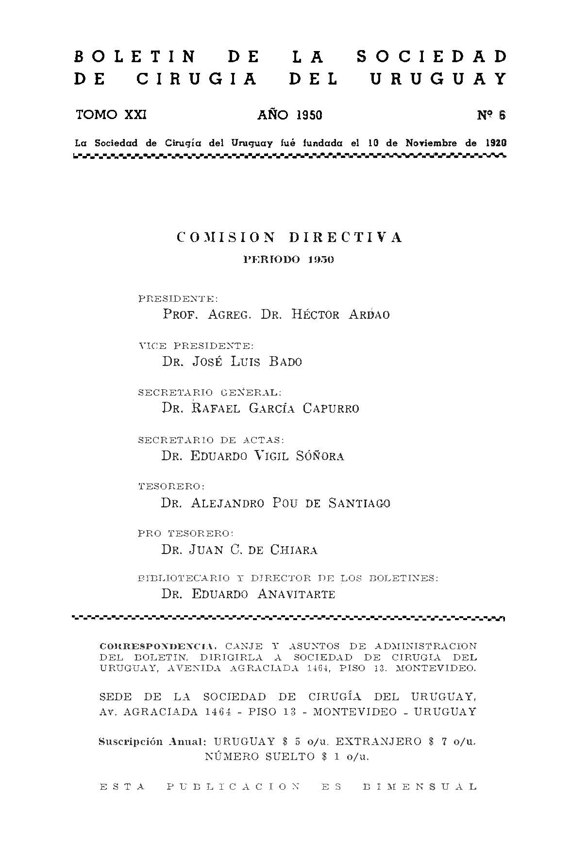 					Ver Vol. 21 Núm. 6 (1950): Boletín de la Sociedad de Cirugía del Uruguay
				