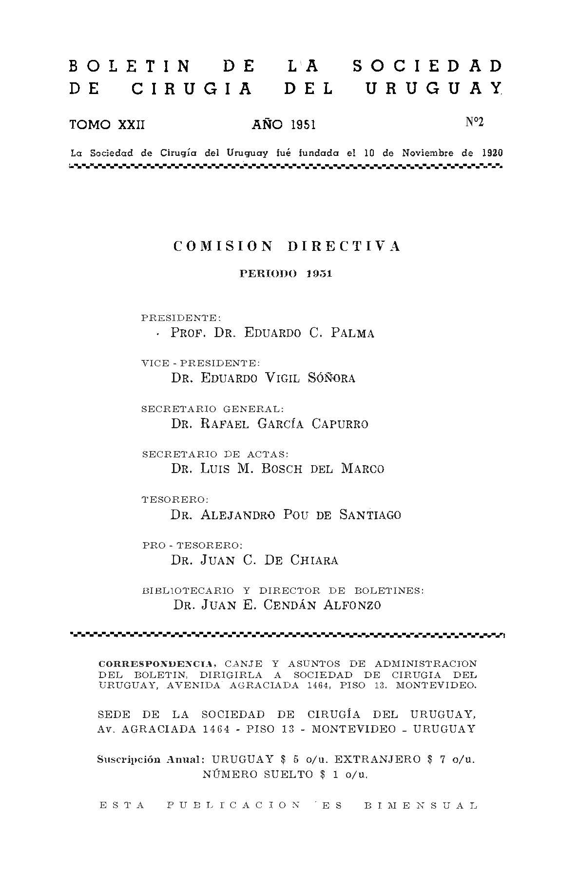 					Ver Vol. 22 Núm. 2 (1951): Boletín de la Sociedad de Cirugía del Uruguay
				