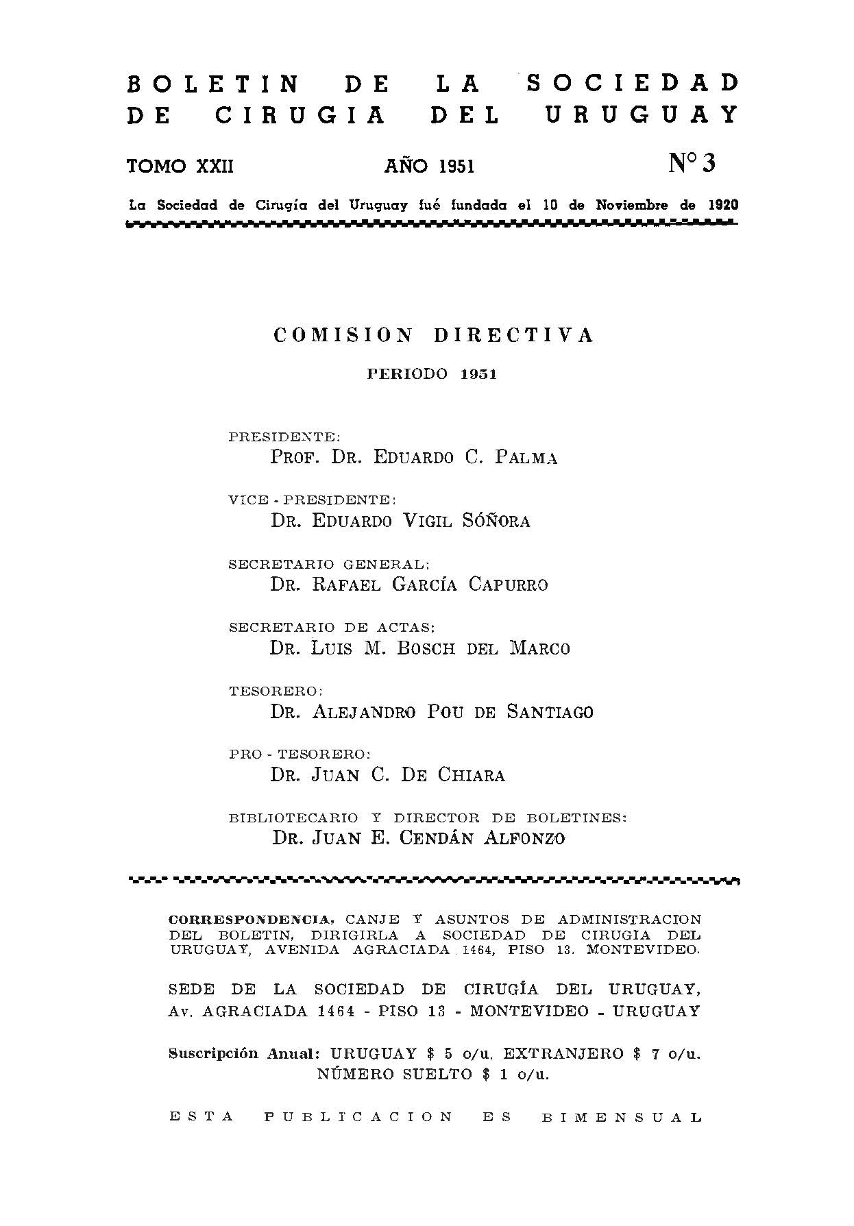 					Ver Vol. 22 Núm. 3 (1951): Boletín de la Sociedad de Cirugía del Uruguay
				