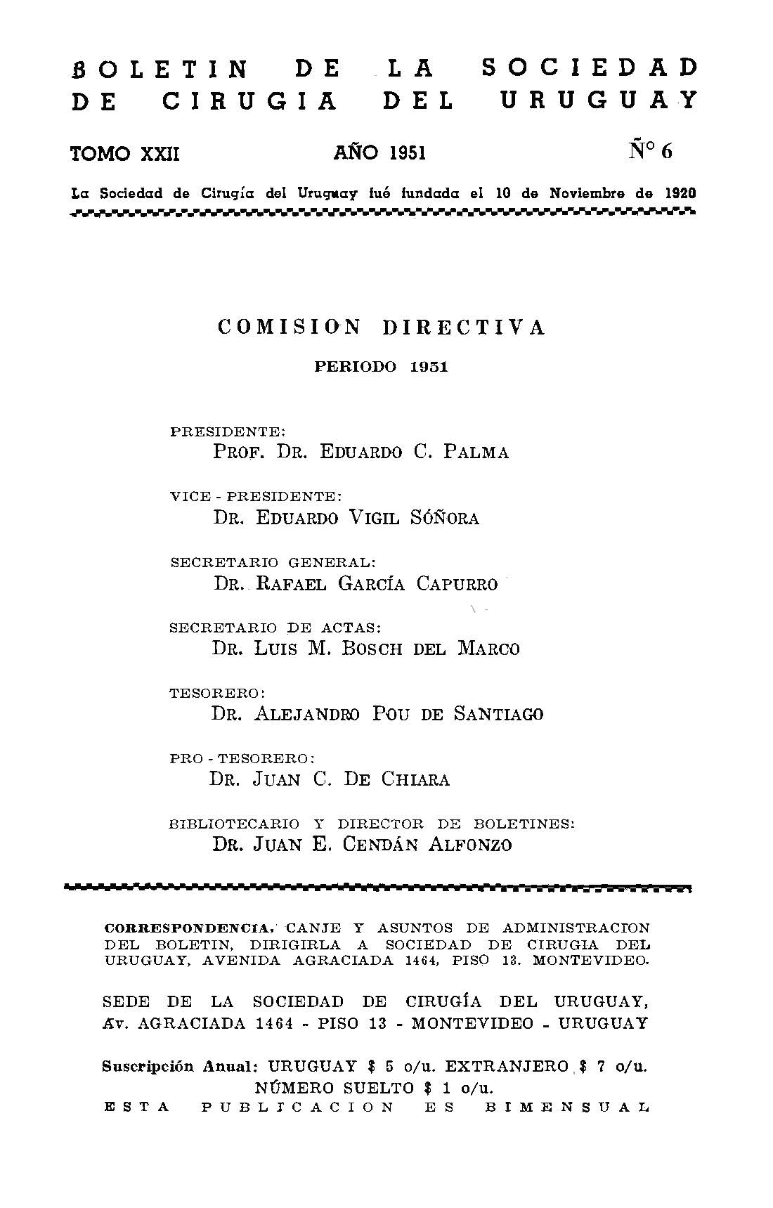 					Ver Vol. 22 Núm. 6 (1951): Boletín de la Sociedad de Cirugía del Uruguay
				