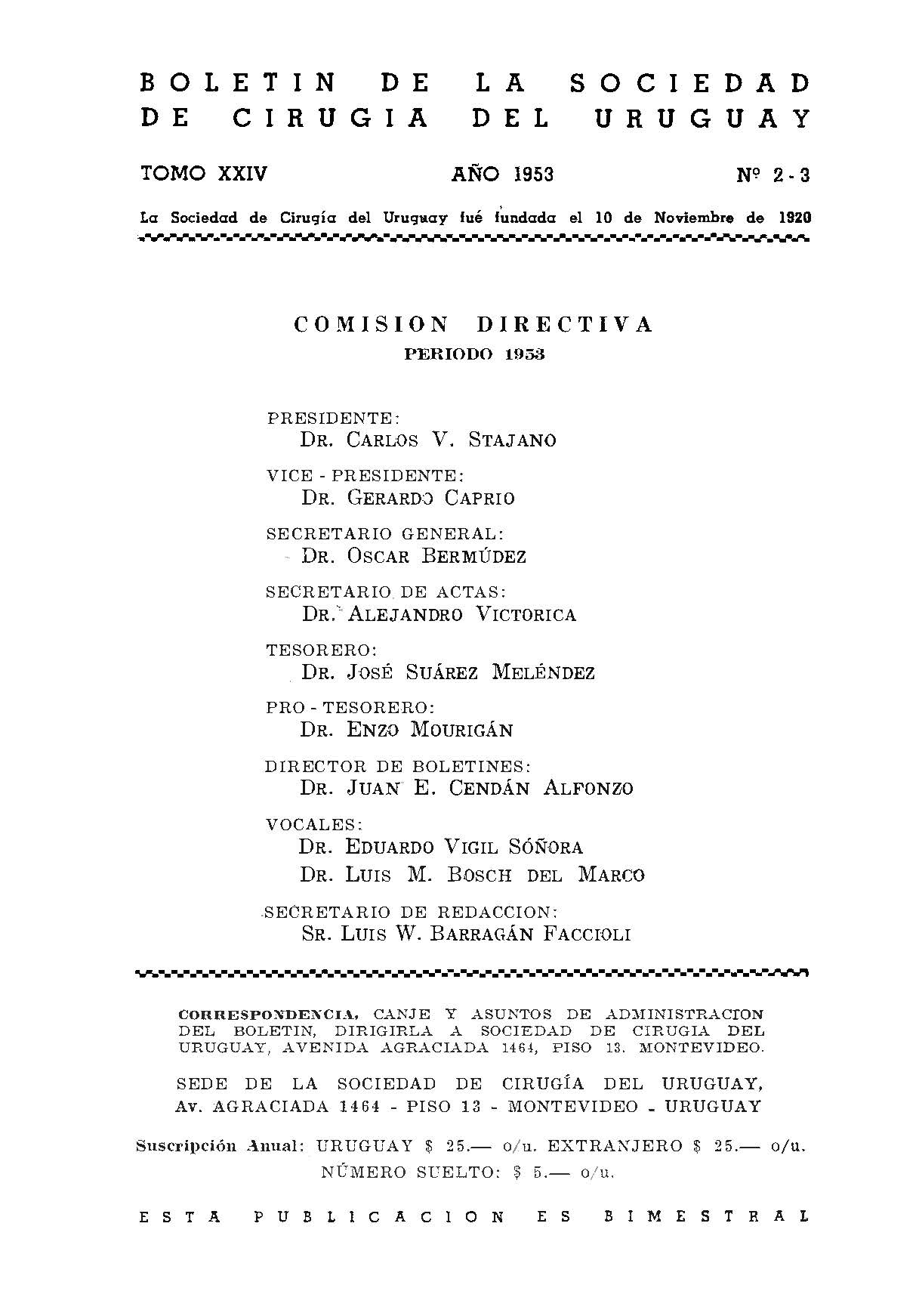 					Ver Vol. 24 Núm. 2-3 (1953): Boletín de la Sociedad de Cirugía del Uruguay
				