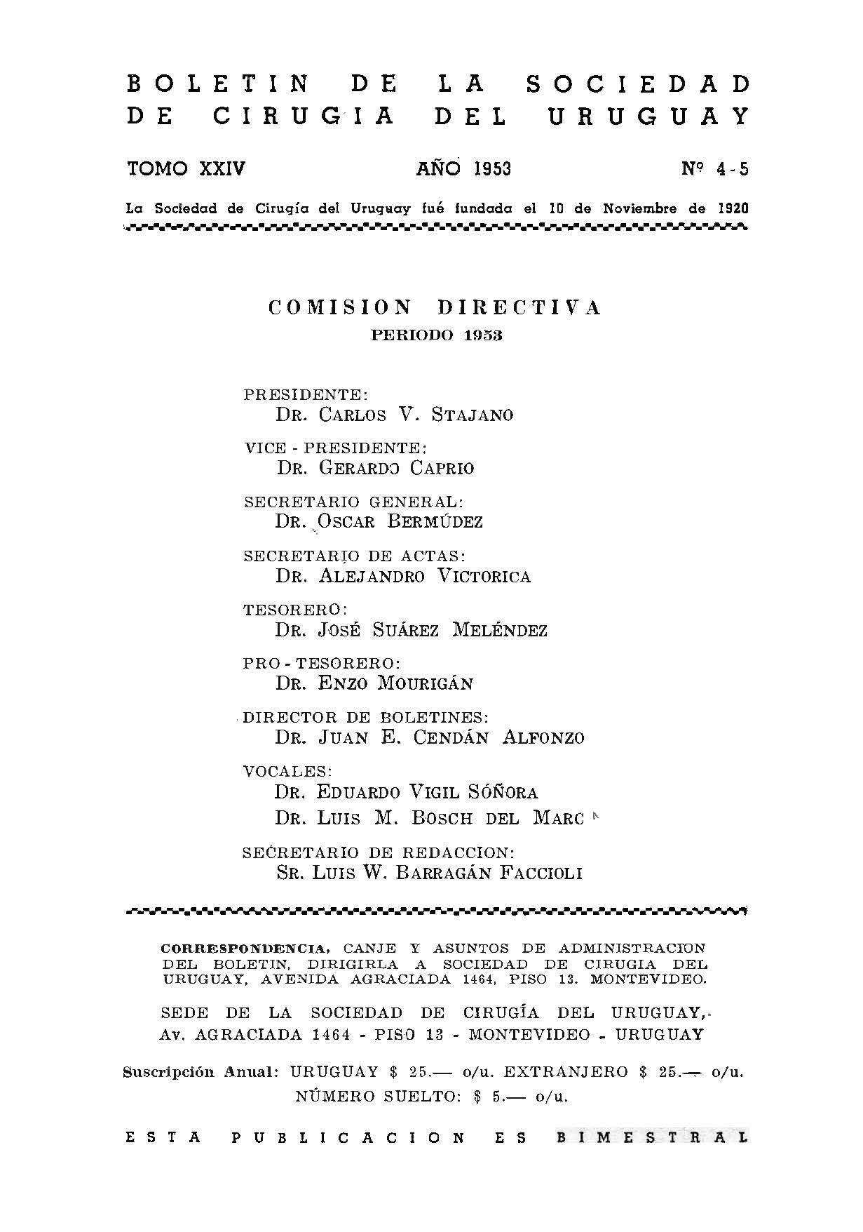 					Ver Vol. 24 Núm. 4-5 (1953): Boletín de la Sociedad de Cirugía del Uruguay
				