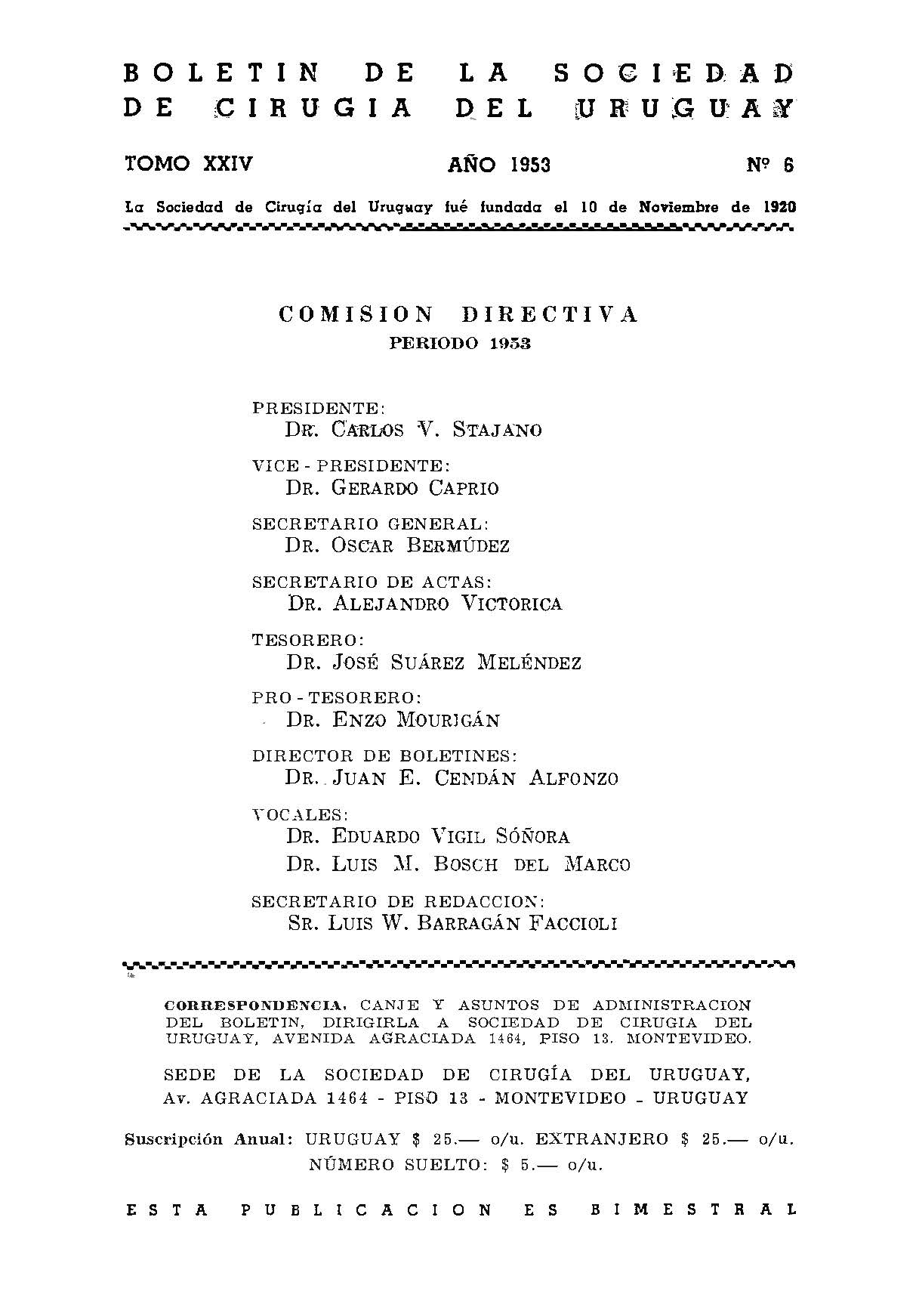 					Ver Vol. 24 Núm. 6 (1953): Boletín de la Sociedad de Cirugía del Uruguay
				