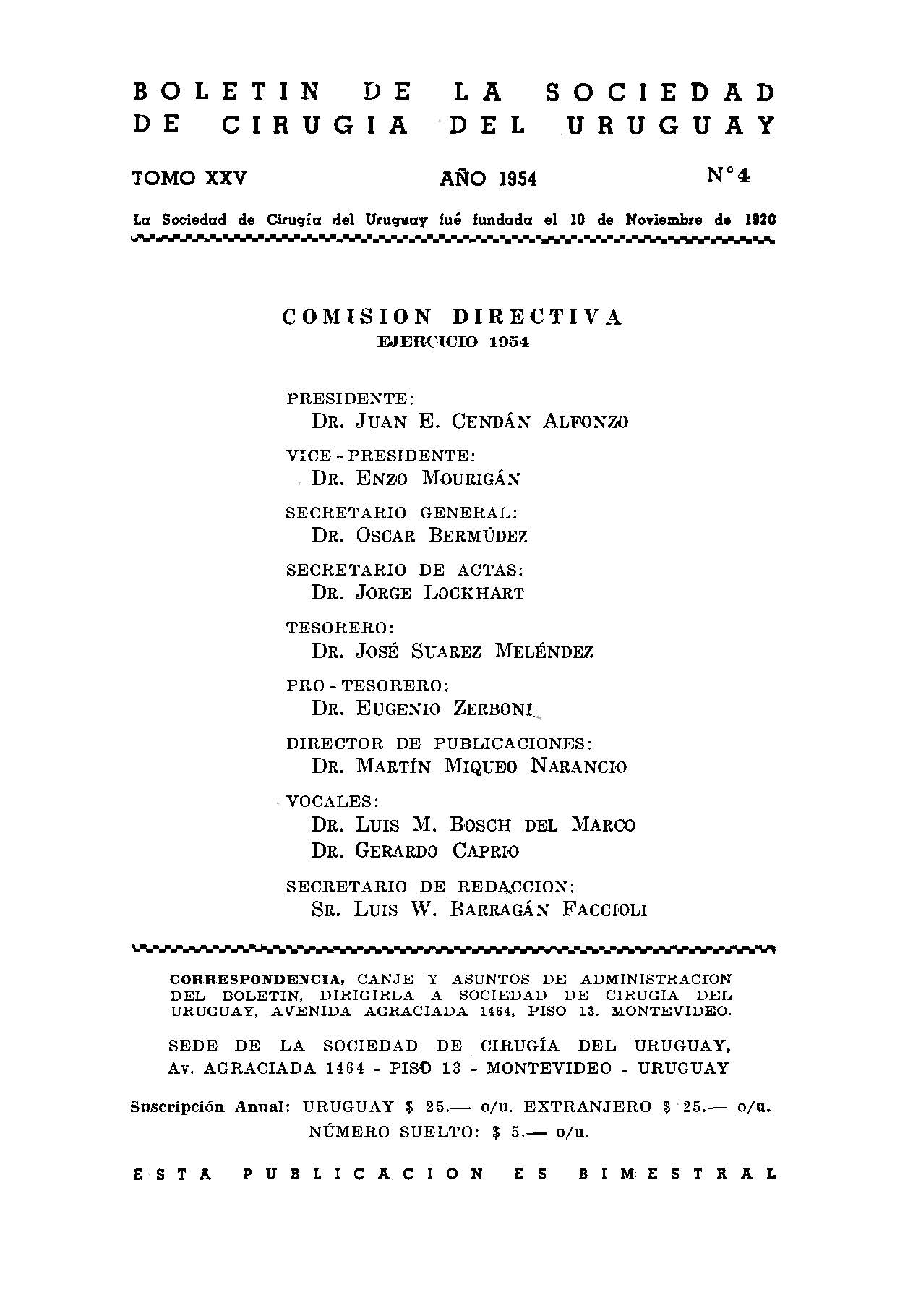 					Ver Vol. 25 Núm. 4 (1954): Boletín de la Sociedad de Cirugía del Uruguay
				