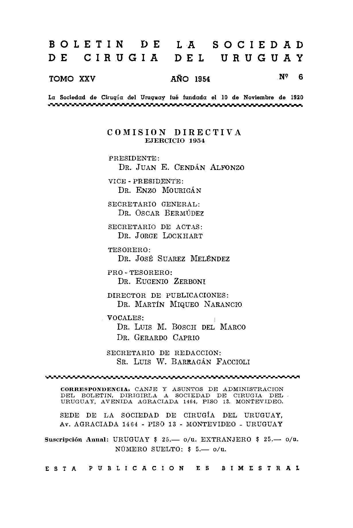 					Ver Vol. 25 Núm. 6 (1954): Boletín de la Sociedad de Cirugía del Uruguay
				
