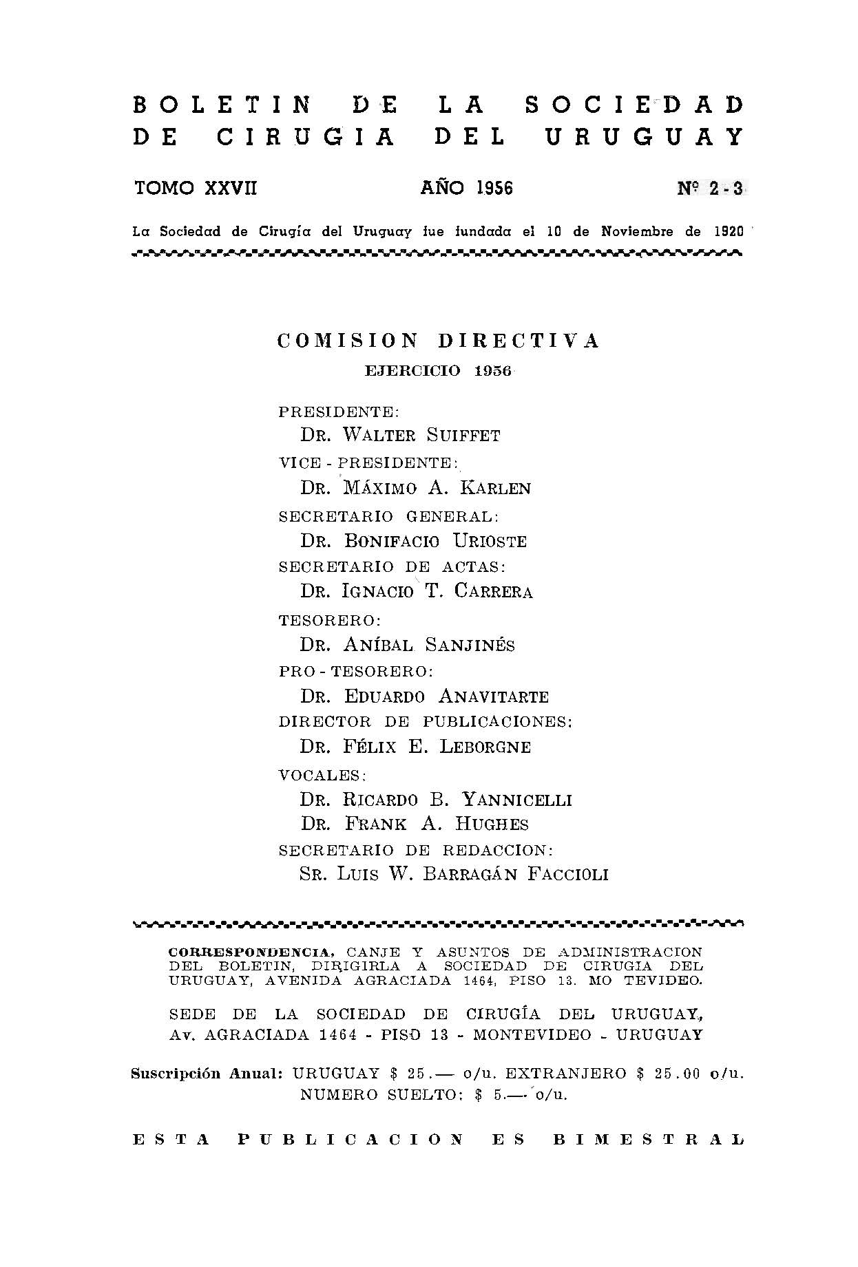 					Ver Vol. 27 Núm. 2-3 (1956): Boletín de la Sociedad de Cirugía del Uruguay
				