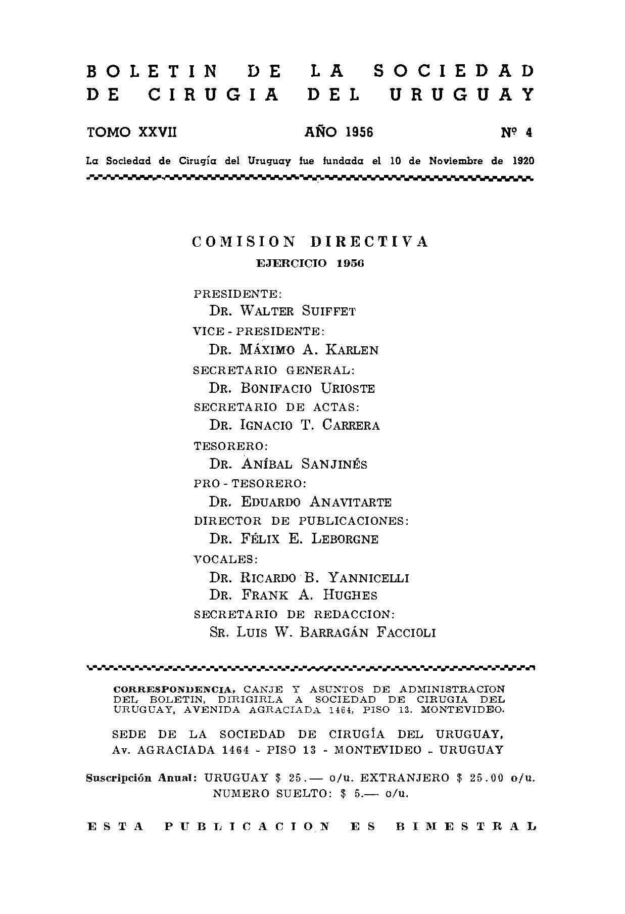 					Ver Vol. 27 Núm. 4 (1956): Boletín de la Sociedad de Cirugía del Uruguay
				