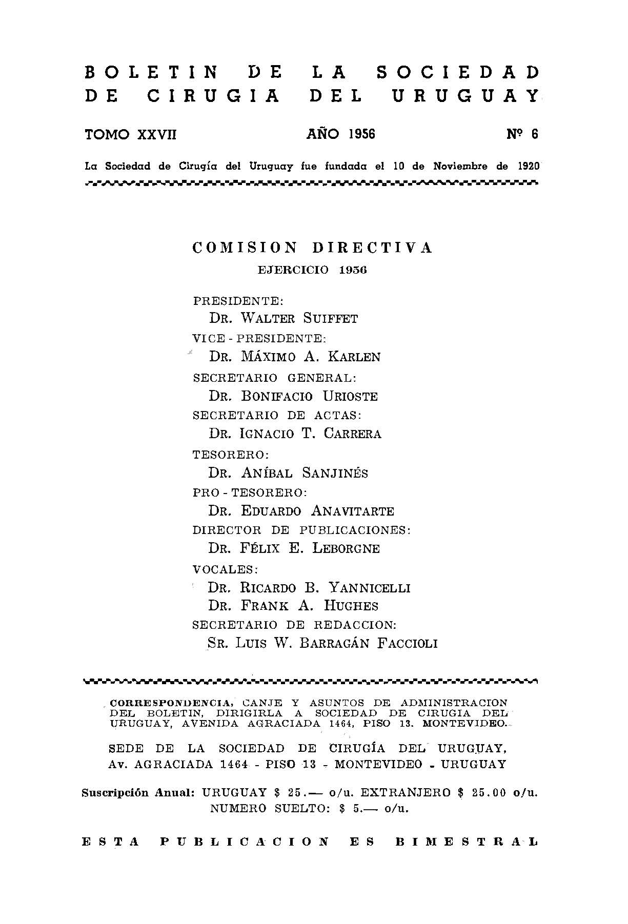 					Ver Vol. 27 Núm. 6 (1956): Boletín de la Sociedad de Cirugía del Uruguay
				