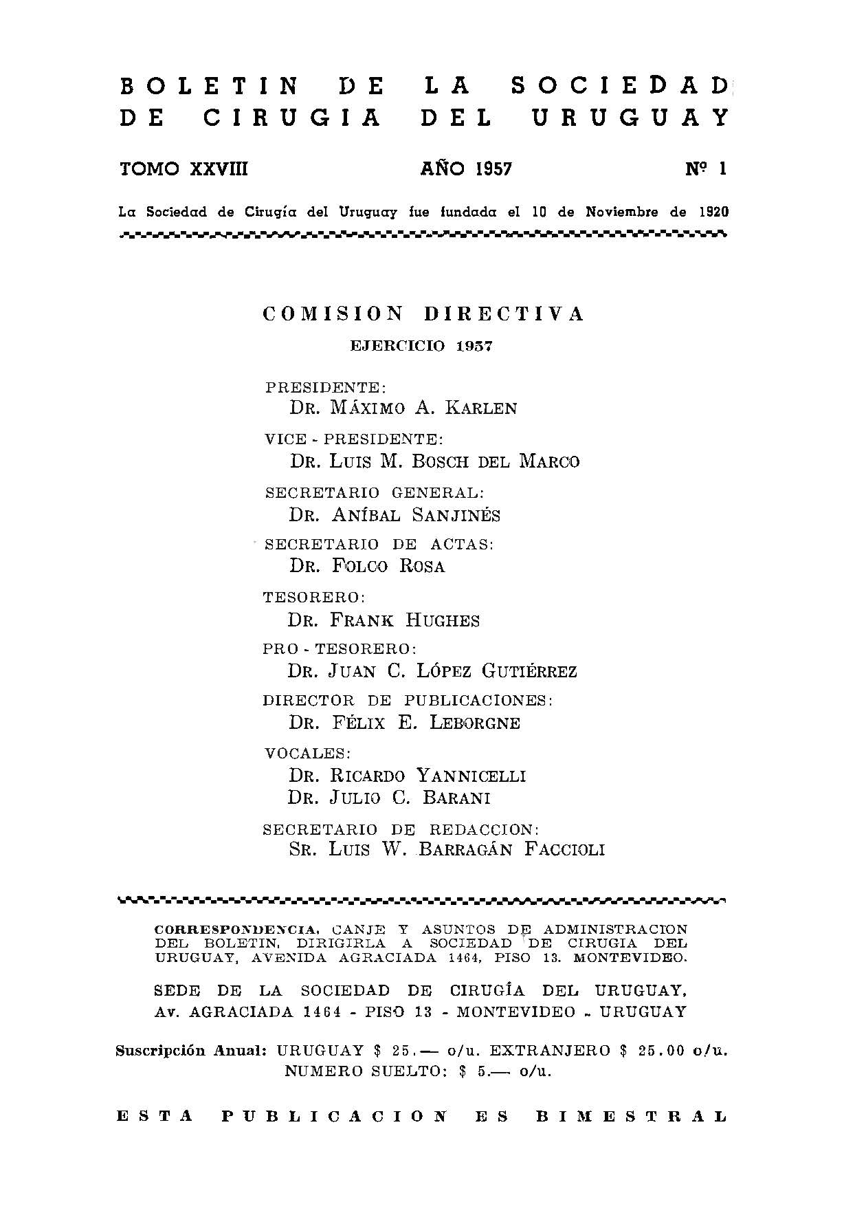 					Ver Vol. 28 Núm. 1 (1957): Boletín de la Sociedad de Cirugía del Uruguay
				