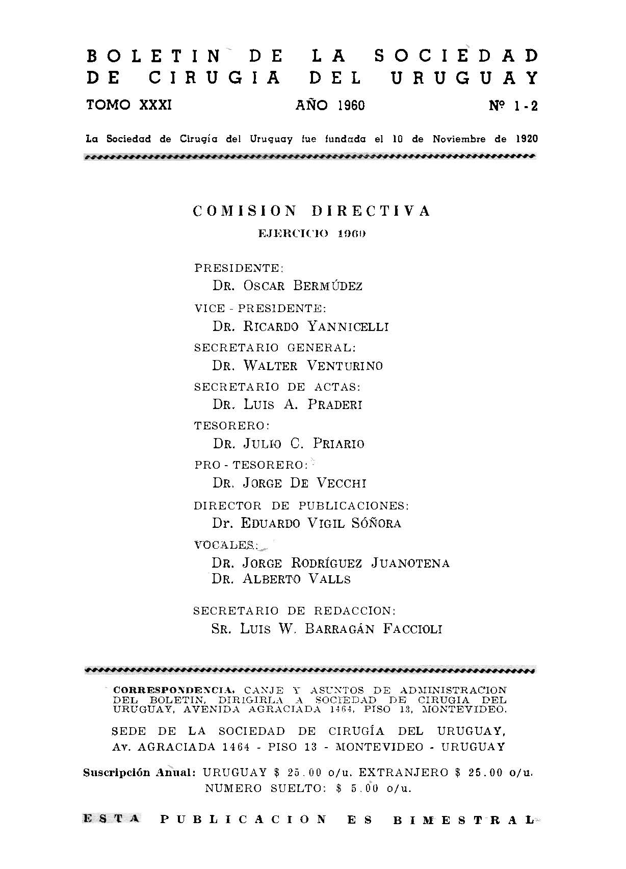 					Ver Vol. 31 Núm. 1-2 (1960): Boletín de la Sociedad de Cirugía del Uruguay
				