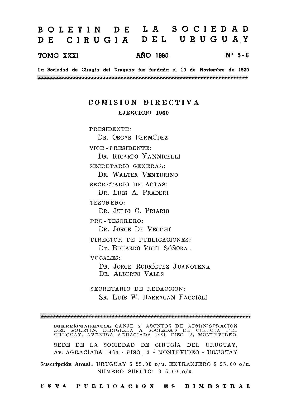 					Ver Vol. 31 Núm. 5-6 (1960): Boletín de la Sociedad de Cirugía del Uruguay
				