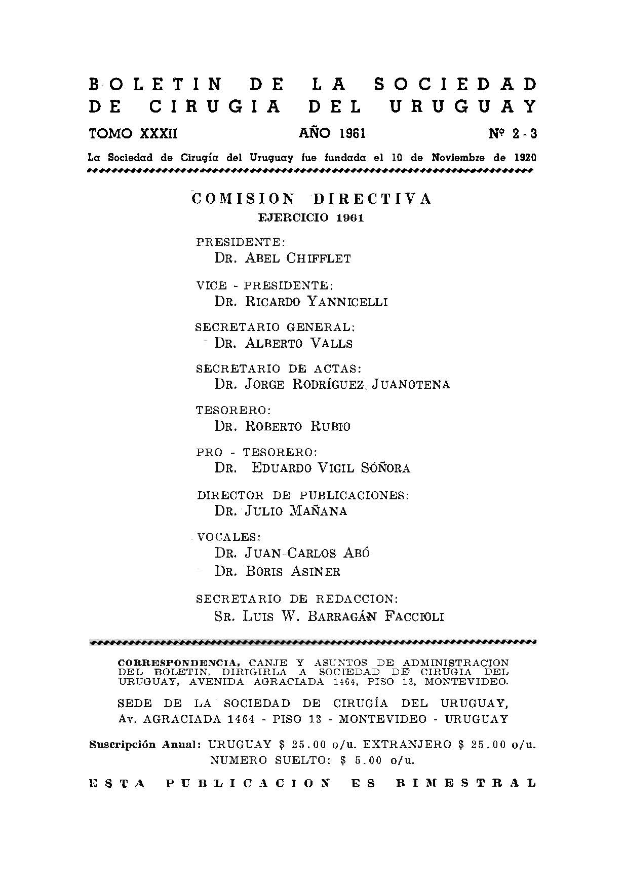 					Ver Vol. 32 Núm. 2-3 (1961): Boletín de la Sociedad de Cirugía del Uruguay
				