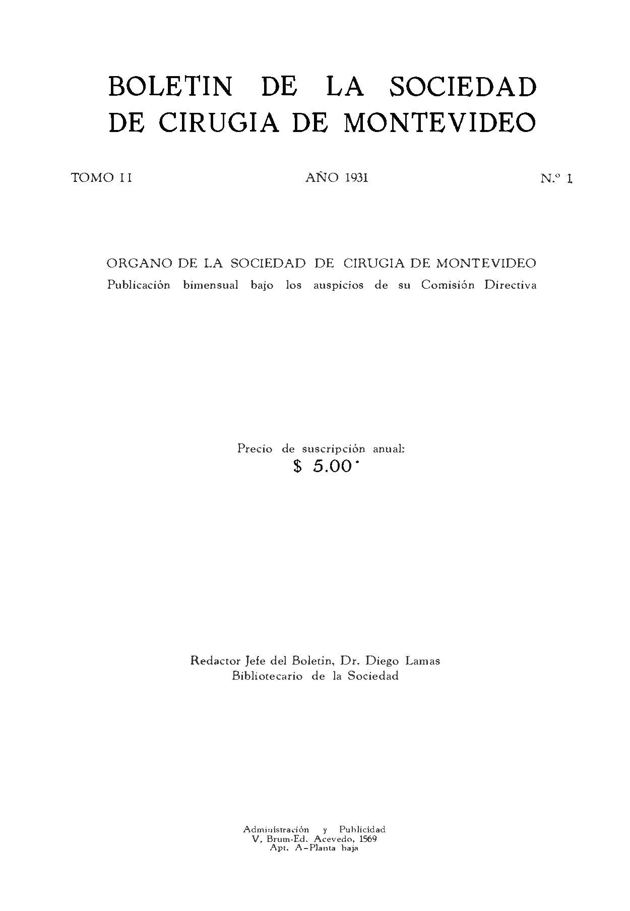 					Ver Vol. 2 Núm. 1 (1931): Boletín de la Sociedad de Cirugía de Montevideo
				