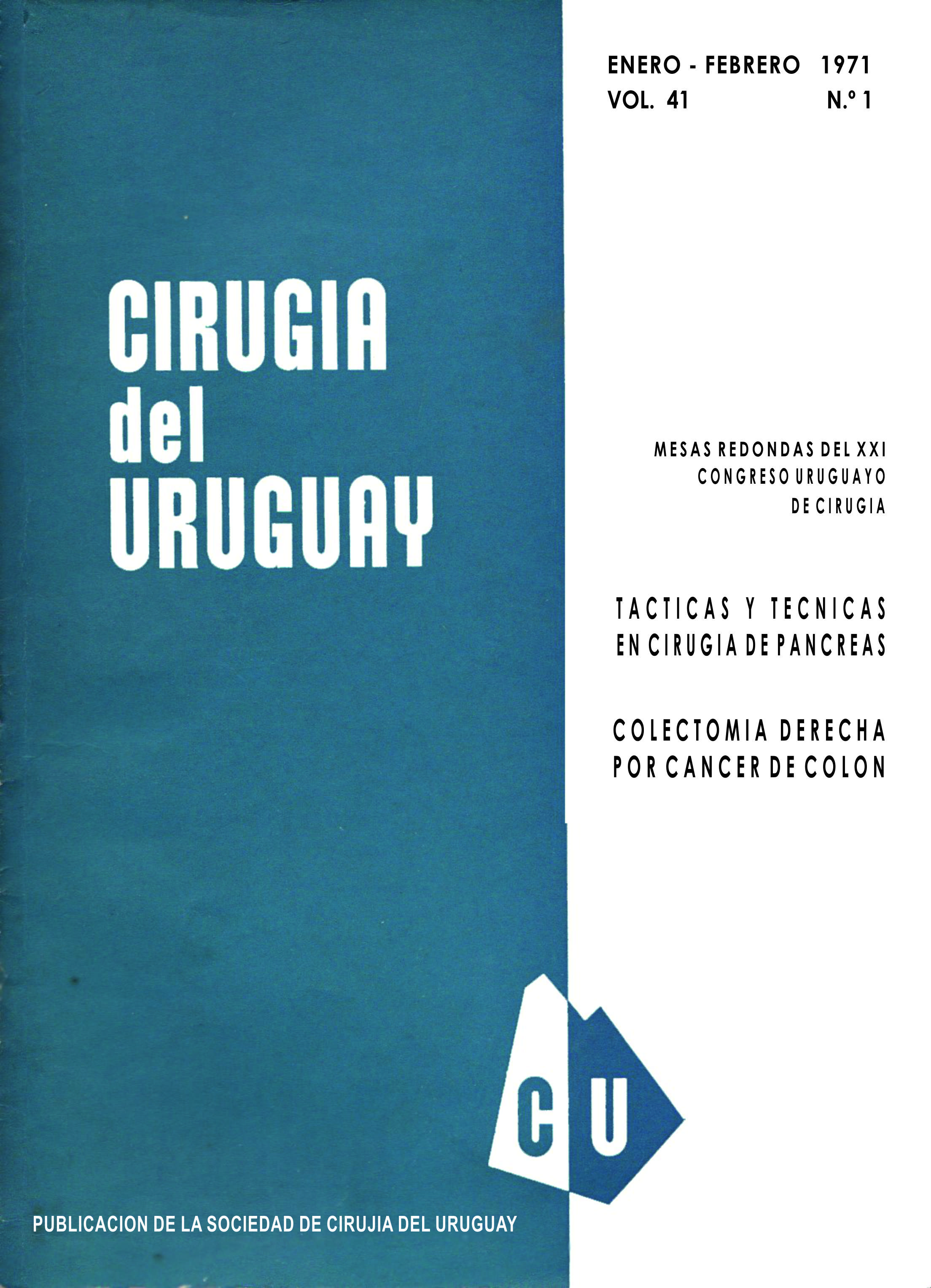 					Ver Vol. 41 Núm. 1 (1971): Cirugía del Uruguay
				