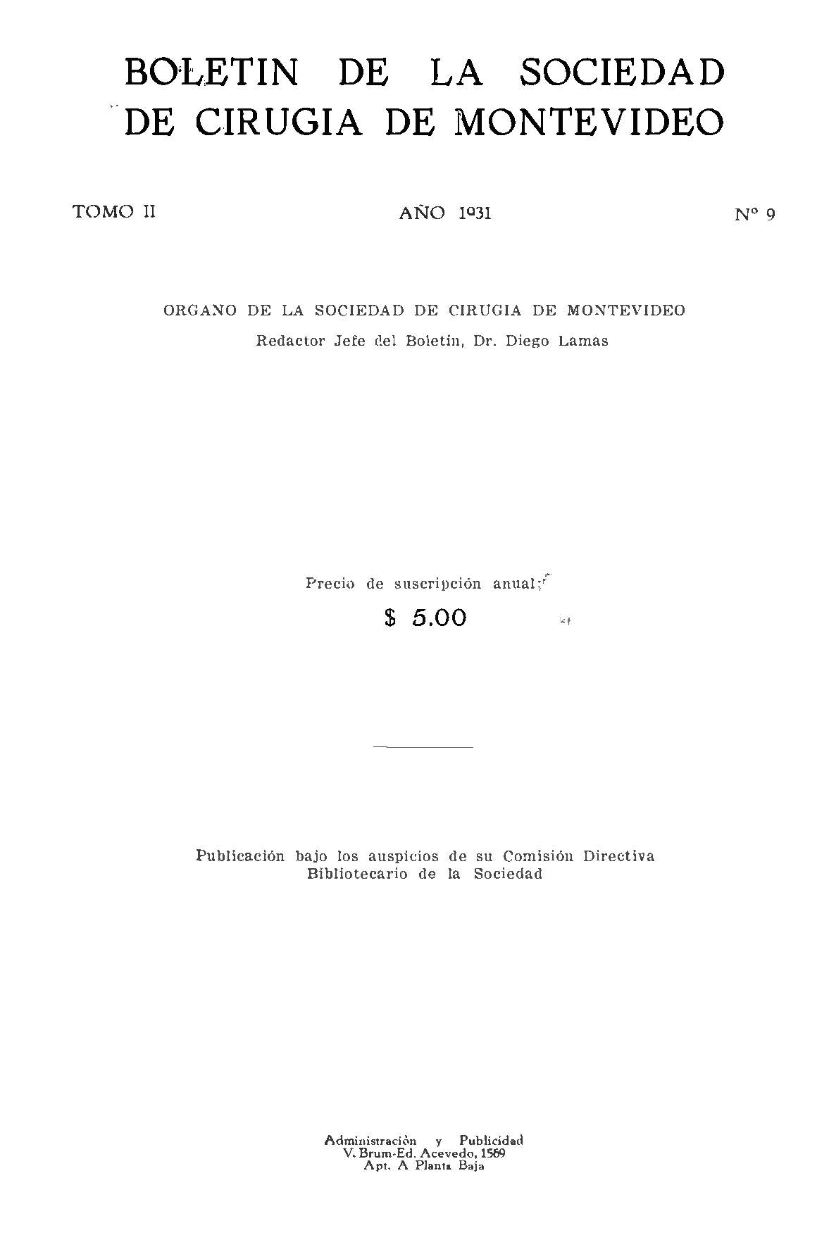 					Ver Vol. 2 Núm. 9 (1931): Boletín de la Sociedad de Cirugía de Montevideo
				