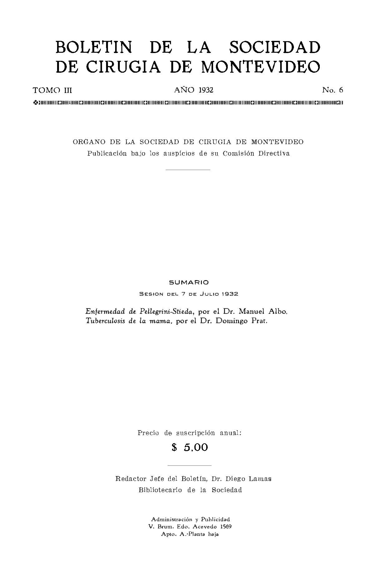 					Ver Vol. 3 Núm. 6 (1932): Boletín de la Sociedad de Cirugía de Montevideo
				
