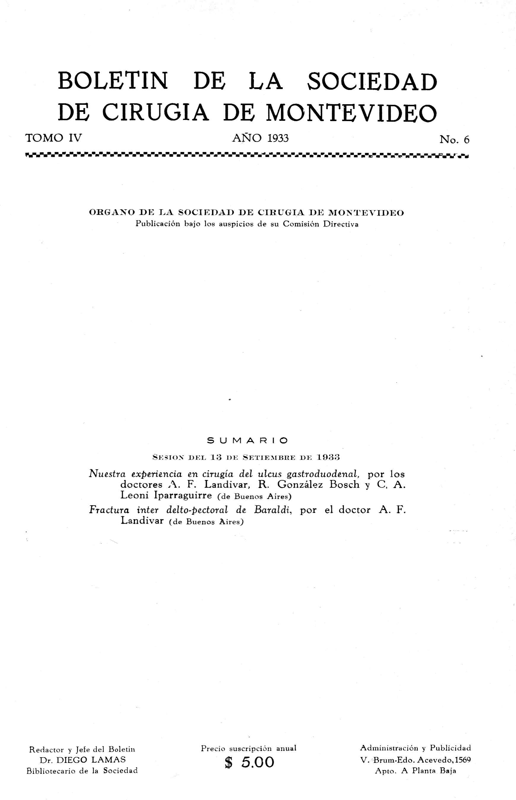 					Ver Vol. 4 Núm. 6 (1933): Revista Cirugía del Uruguay
				