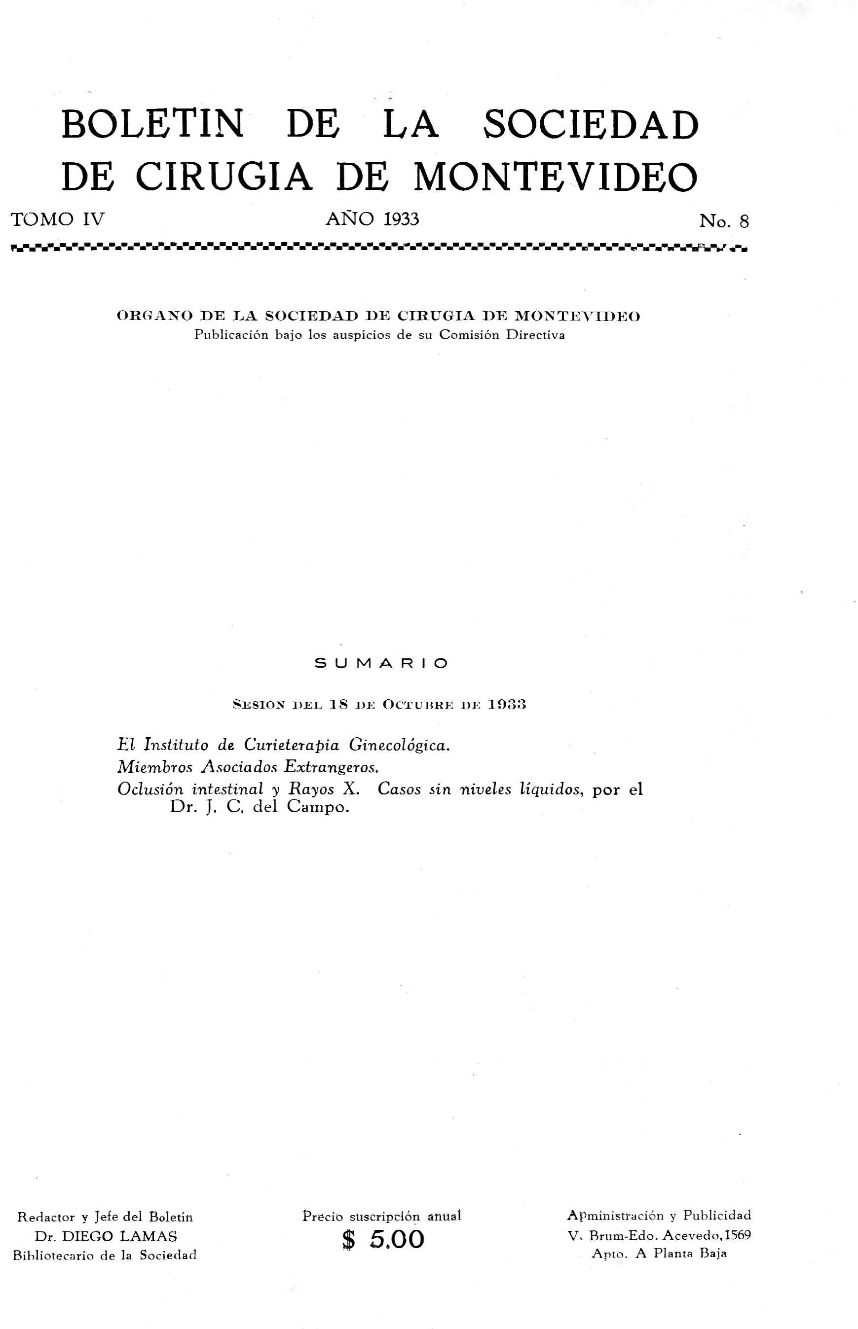 					Ver Vol. 4 Núm. 8 (1933): Revista Cirugía del Uruguay
				