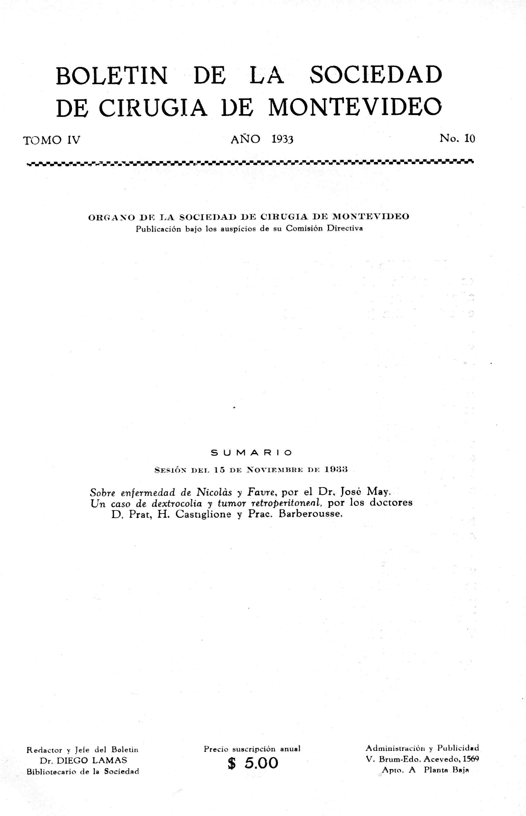 					Ver Vol. 4 Núm. 10 (1933): Revista Cirugía del Uruguay
				