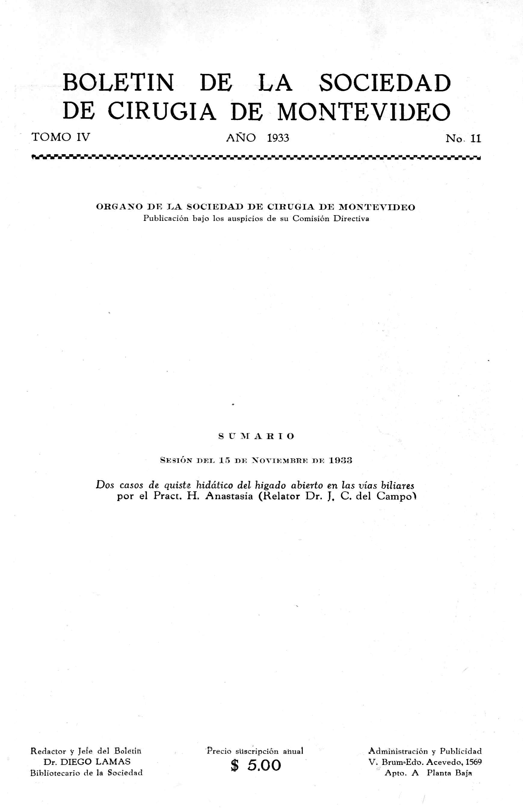 					Ver Vol. 4 Núm. 11 (1933): Revista Cirugía del Uruguay
				