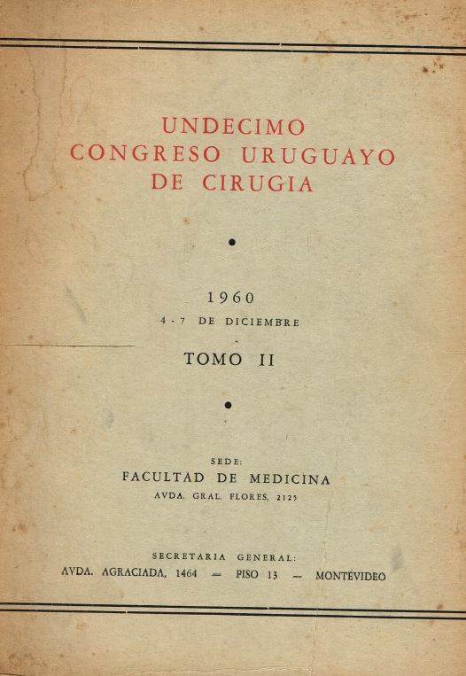 					Ver Núm. 2 (1960): Congresos Uruguayos de Cirugía 
				