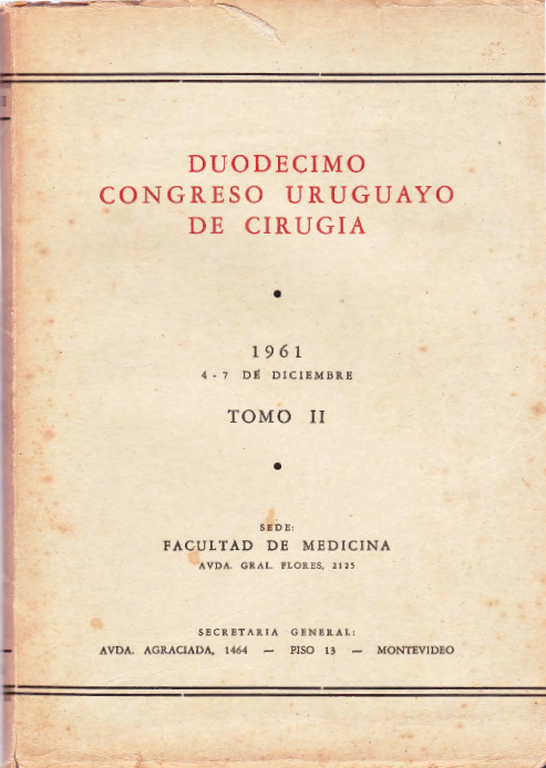 					Ver Núm. 2 (1961): Congresos Uruguayos de Cirugía
				