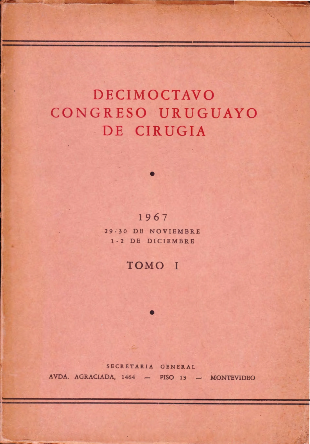 					Ver Núm. 1 (1967): Congresos Uruguayos de Cirugía
				