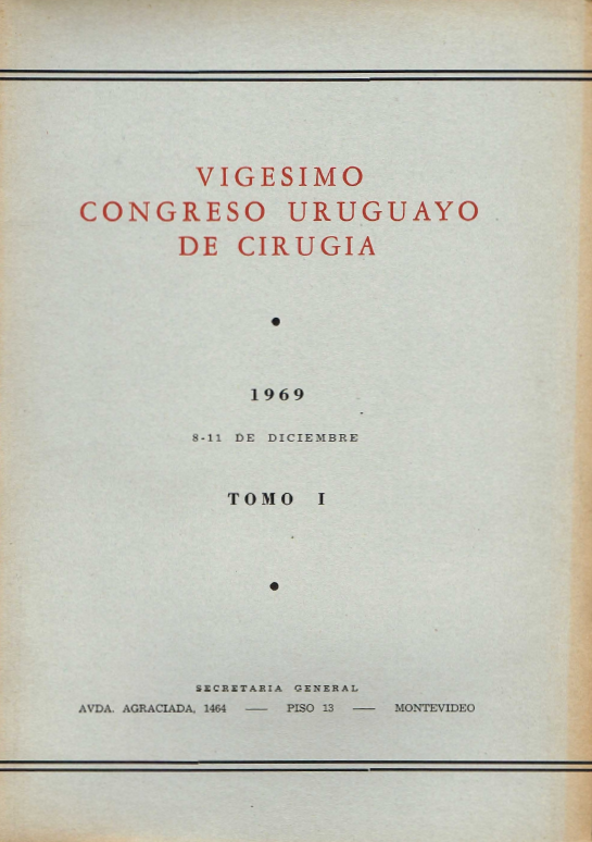 					Ver Núm. 1 (1969): Congresos Uruguayos de Cirugía
				